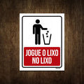 Placa Sinalização Jogue o lixo no lixo